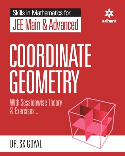 Stock image for Skills in Mathematics - Coordinate Geometry for JEE Main and Advanced for sale by GF Books, Inc.