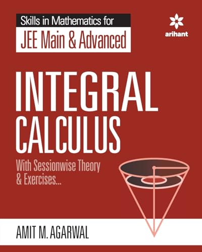 Stock image for Skills in Mathematics - Integral Calculus for JEE Main and Advanced for sale by Books Puddle