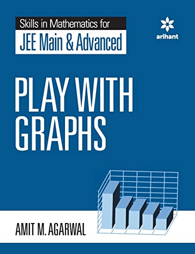 Stock image for Skills in Mathematics - Play with Graphs for JEE Main and Advanced for sale by Books Puddle
