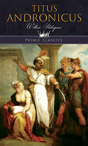 9789389206302: Titus Andronicus (Prince Classics)