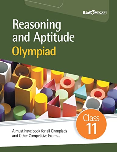 Stock image for BLOOM CAP Reasoning And Aptitude Olympiad Class 11 for sale by GF Books, Inc.