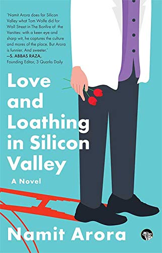 Stock image for Love and Loathing in Silicon Valley: A Novel for sale by ThriftBooks-Atlanta