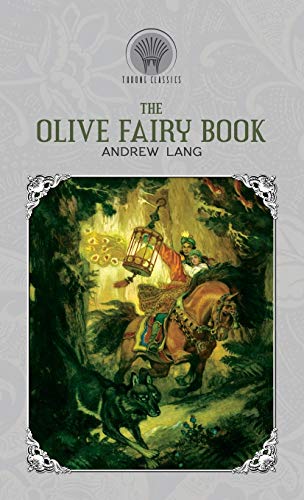 9789389256345: The Olive Fairy Book (Throne Classics)