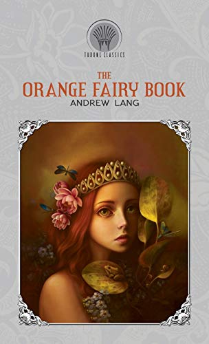 9789389256383: The Orange Fairy Book (Throne Classics)