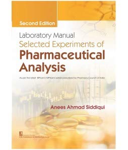 Stock image for LABORATORY MANUAL SELECTED EXPERIMENTS OF PHARMACEUTICALS ANALYSIS 2ED (PB 2020) for sale by Books Puddle