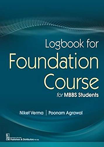 Stock image for LOGBOOK FOR FOUNDATION COURSE FOR MBBS STUDENTS (PB 2020) for sale by Kanic Books
