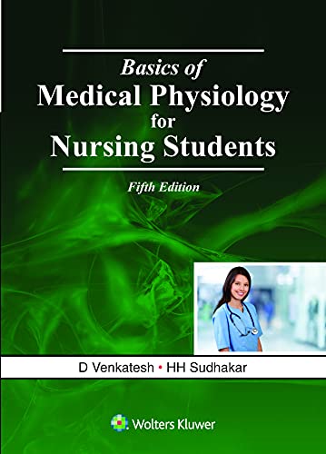 Stock image for Basics Of Medical Physiology For Nursing Students 5E for sale by Books in my Basket