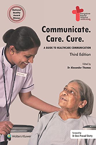 Stock image for Communicate.Care.Cure.: A Guide To Healthcare Communication - 3e for sale by Books in my Basket