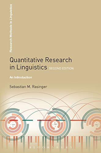 9789389351996: Quantitative Research in Linguistics: An Introduction (Research Methods in Linguistics)