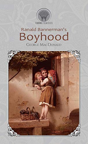 Stock image for RANALD BANNERMAN'S BOYHOOD for sale by KALAMO LIBROS, S.L.