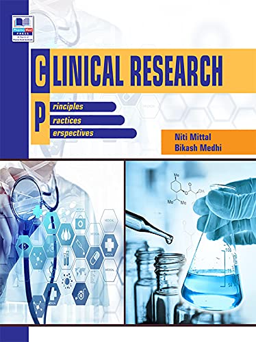 Stock image for Clinical Research: Principles, Practices, Perspectives for sale by Vedams eBooks (P) Ltd