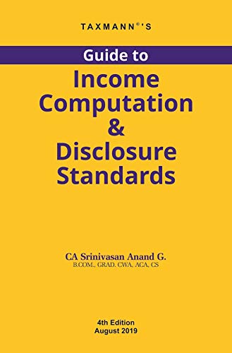 Stock image for Guide to Income Computation & Disclosure Standards, 4th Edition 2019 for sale by Books in my Basket