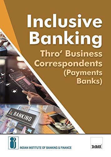 Stock image for Inclusive Banking Thro Business Correspondents (Payments Banks), 2019 for sale by Books in my Basket
