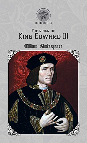 9789389369885: The Reign of King Edward III (Throne Classics)