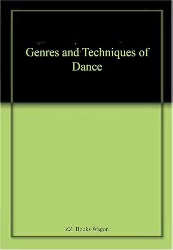 Beispielbild fr Genres and Techniques of Dance zum Verkauf von Books in my Basket
