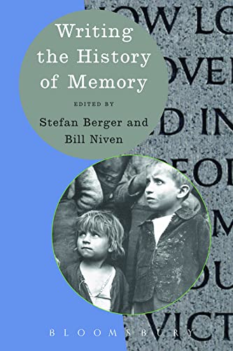 Imagen de archivo de Writing the History of Memory a la venta por Majestic Books