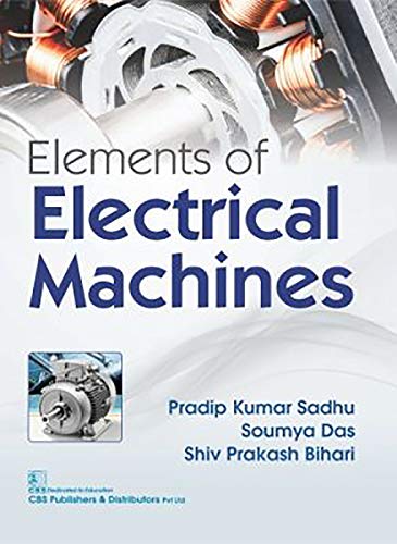 Beispielbild fr Elements of Electrical Machines zum Verkauf von Books From California