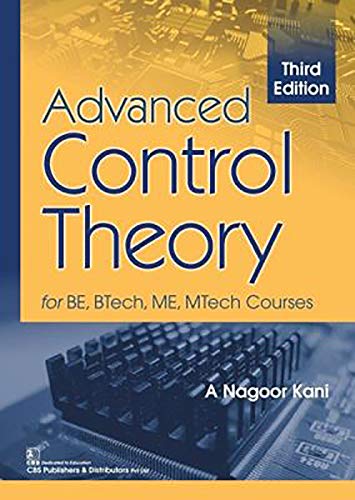 Beispielbild fr Advanced Control Theory for BE, BTech, ME, MTech Courses zum Verkauf von Books From California