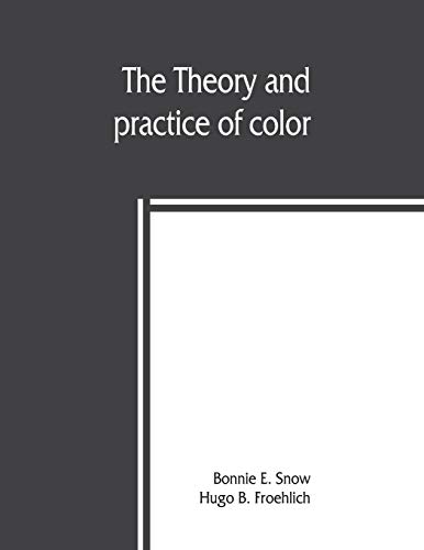 Stock image for The theory and practice of color for sale by Lucky's Textbooks