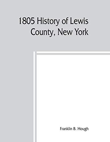 Beispielbild fr 1805 HIST OF LEWIS COUNTY NEW zum Verkauf von Buchpark