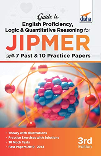 Stock image for Guide to English Proficiency, Logic & Quantitative Reasoning for JIPMER with 7 Past & 10 Practice Papers 3rd Edition for sale by Books Puddle