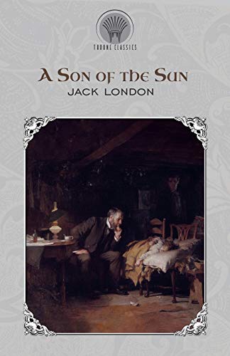 Stock image for A Son of the Sun (Throne Classics) for sale by WorldofBooks