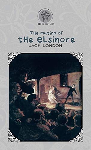 9789389422948: The Mutiny of the Elsinore (Throne Classics)
