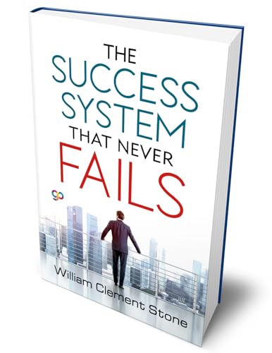 Stock image for The Success System that Never Fails for sale by ThriftBooks-Dallas