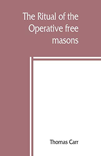 Stock image for The ritual of the Operative free masons for sale by Chiron Media