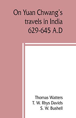 Stock image for On Yuan Chwang's travels in India, 629-645 A.D. for sale by GF Books, Inc.