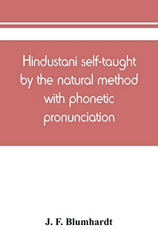 9789389450859: Hindustani self-taught by the natural method with phonetic pronunciation