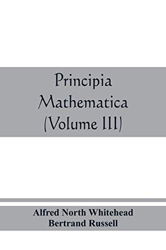 Stock image for Principia mathematica (Volume III) for sale by GF Books, Inc.