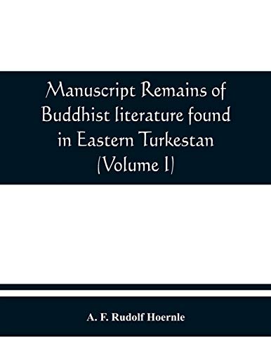 Imagen de archivo de Manuscript remains of Buddhist literature found in Eastern Turkestan (Volume I) a la venta por Revaluation Books