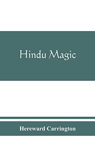 Beispielbild fr Hindu magic: an expose of the tricks of the yogis and fakirs of India zum Verkauf von Books Puddle