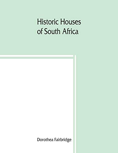 Imagen de archivo de Historic houses of South Africa a la venta por PBShop.store US