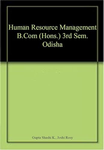 Stock image for Human Resource Management B.Com (Hons.) 3rd Sem. Odisha for sale by Books Puddle