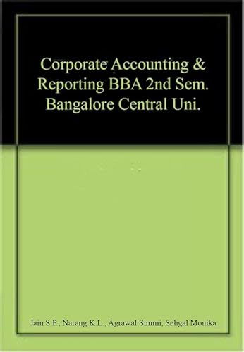Stock image for Corporate Accounting & Reporting BBA 2nd Sem. Bangalore Central Uni. for sale by Books Puddle