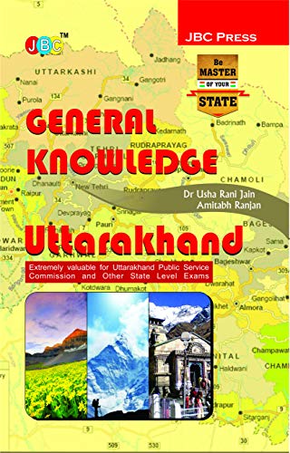 Stock image for GENERAL KNOWLEDGE : "UTTARAKHAND"  Extremely valuable for Uttarakhand Public Service Commission and Other State Level Exams for sale by dsmbooks