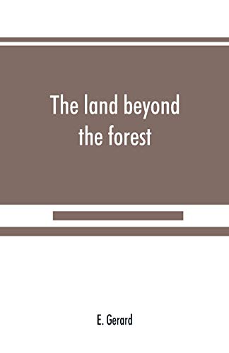 9789389525137: The land beyond the forest: facts, figures and fancies from Transylvania