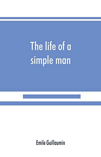 Stock image for The life of a simple man for sale by ThriftBooks-Dallas