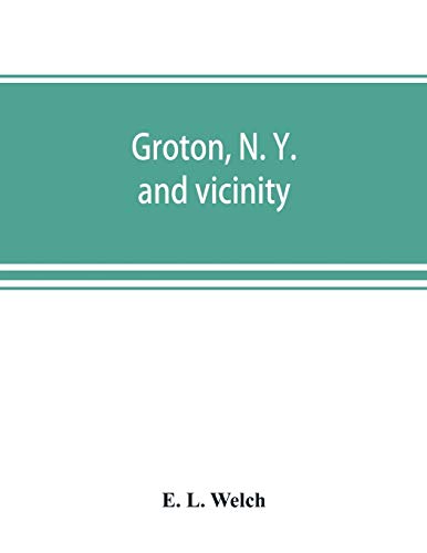 Stock image for Groton, N. Y. and vicinity for sale by Chiron Media