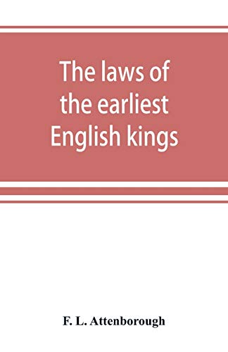 9789389525809: The laws of the earliest English kings