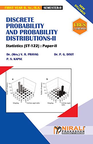 Stock image for DISCRETE PROBABILITY AND PROBABILITY DISTRIBUTIONS - II [2 Credits] Statistics: Paper-II [Soft Cover ] for sale by booksXpress