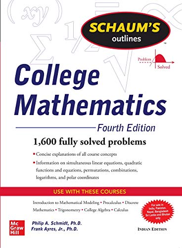 Stock image for SCHAUMS OUTLINE OF COLLEGE MATHEMATICS 4ED PROBLEM SOLVED (PB 2020) for sale by Kanic Books