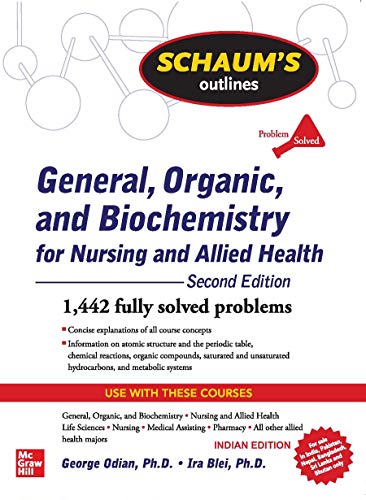Stock image for SCHAUMS OUTLINE OF GENERAL ORGANIC AND BIOCHEMISTRY FOR NURSING AND ALLIED HEALTH 2ED PROBLEM SOLVED (PB 2020) for sale by Kanic Books