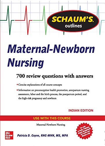 Stock image for SCHAUMS OUTLINES OF MATERNAL NEWBORN NURSING (PB 2020) for sale by Kanic Books