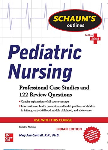 Stock image for SCHAUMS OUTLINES OF PEDIATRIC NURSING PROBLEM SOLVED (PB 2020) for sale by Kanic Books