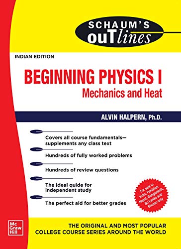 Stock image for SCHAUMS OUTLINE OF BEGINNING PHYSICS I MECHANICS AND HEAT (PB 2020) for sale by Kanic Books