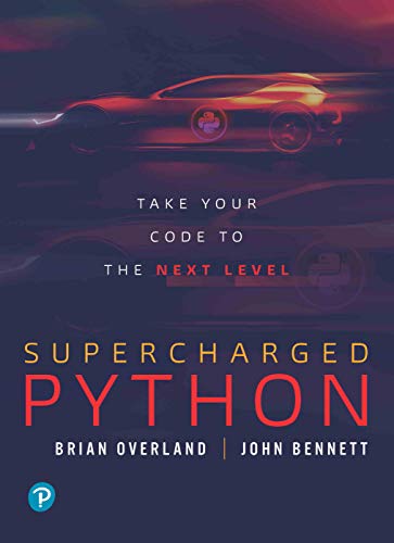 Imagen de archivo de Supercharged Python: Take Your Code To The Next Level First Edition a la venta por Books in my Basket