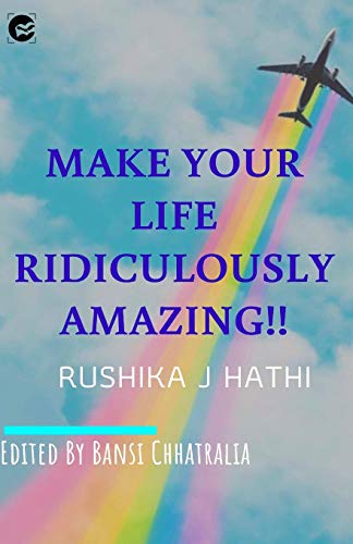 Stock image for MAKE YOUR LIFE RIDICULOUSLY AMAZING for sale by Books Puddle